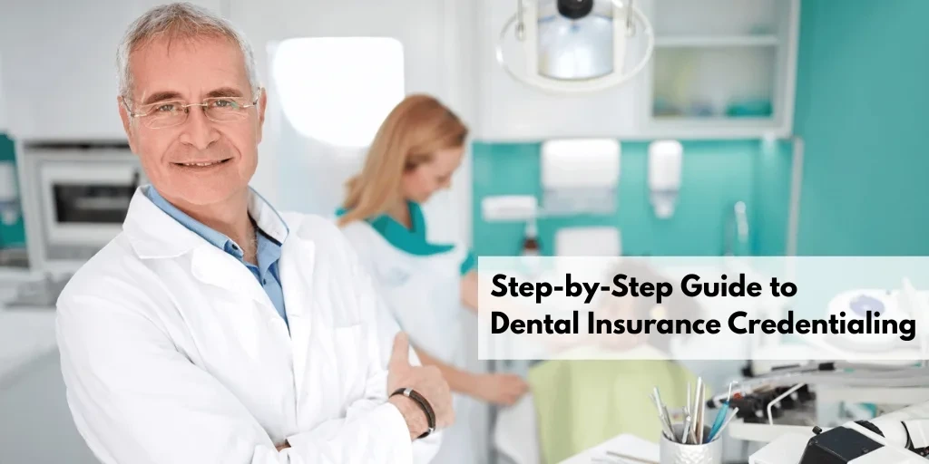 Dental Insurance Credentialing Services