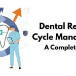 Dental Revenue Cycle Management